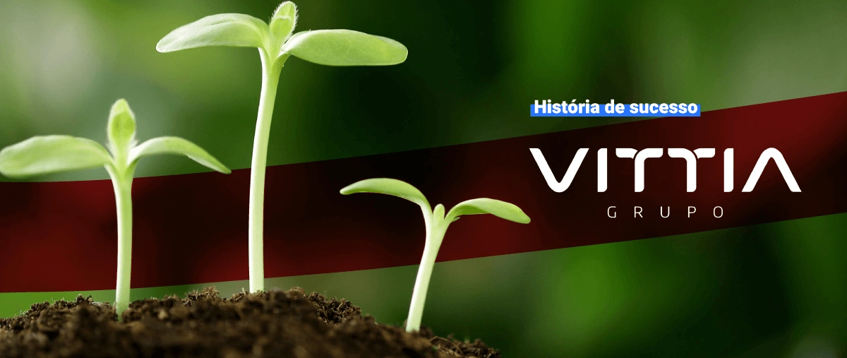 Vittia história de sucesso