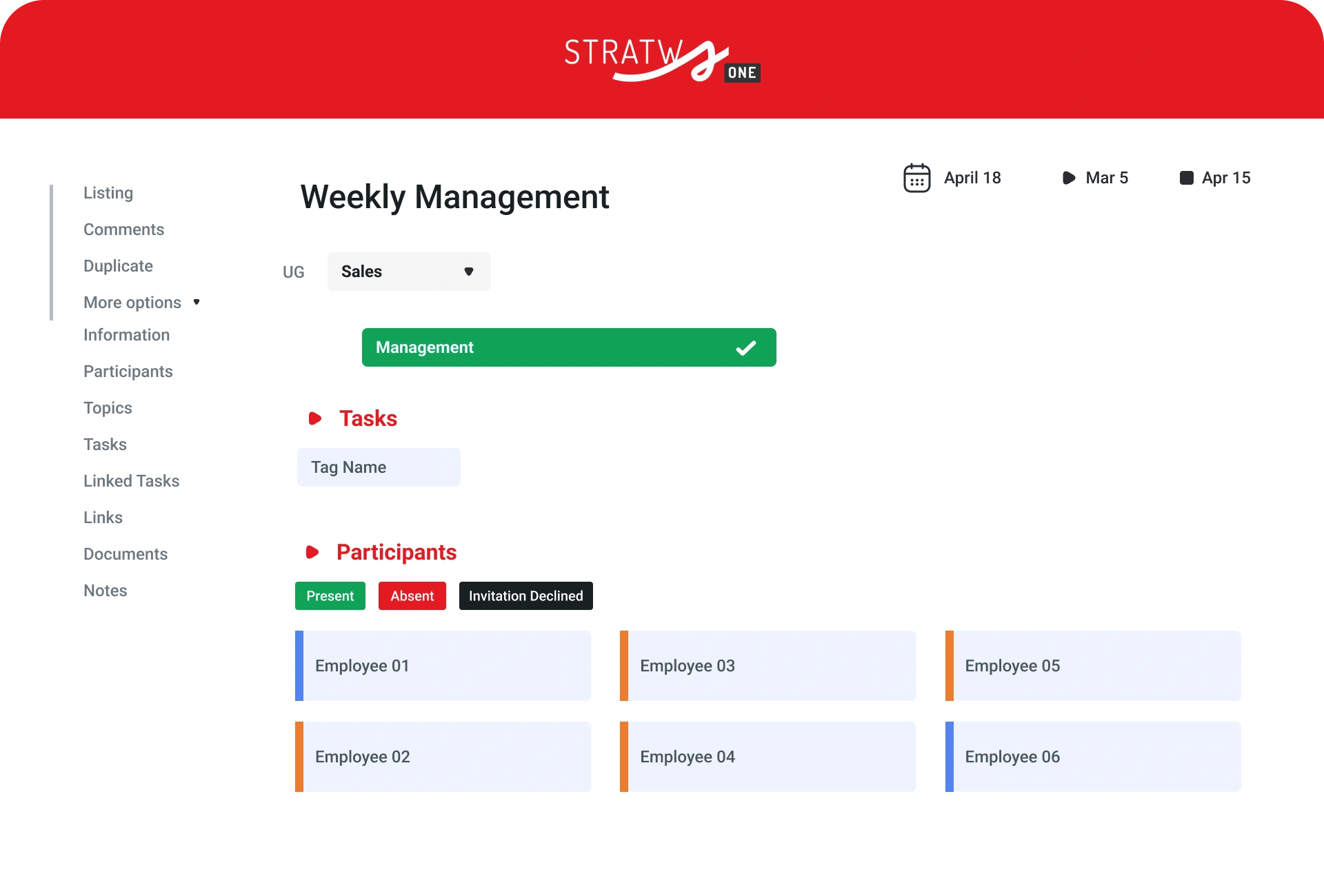 Weekly management meeting screen in Stratws One with participants and attendance